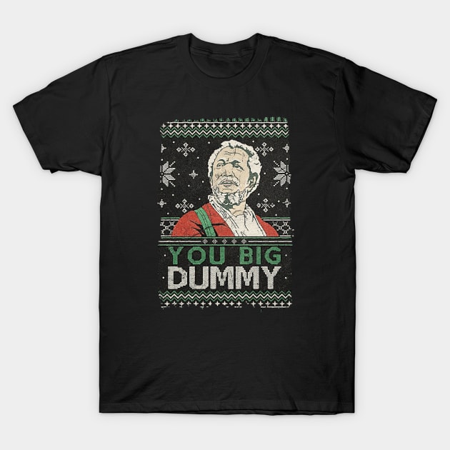 CHRISTMAS BIG DUMMY T-Shirt by CamStyles77